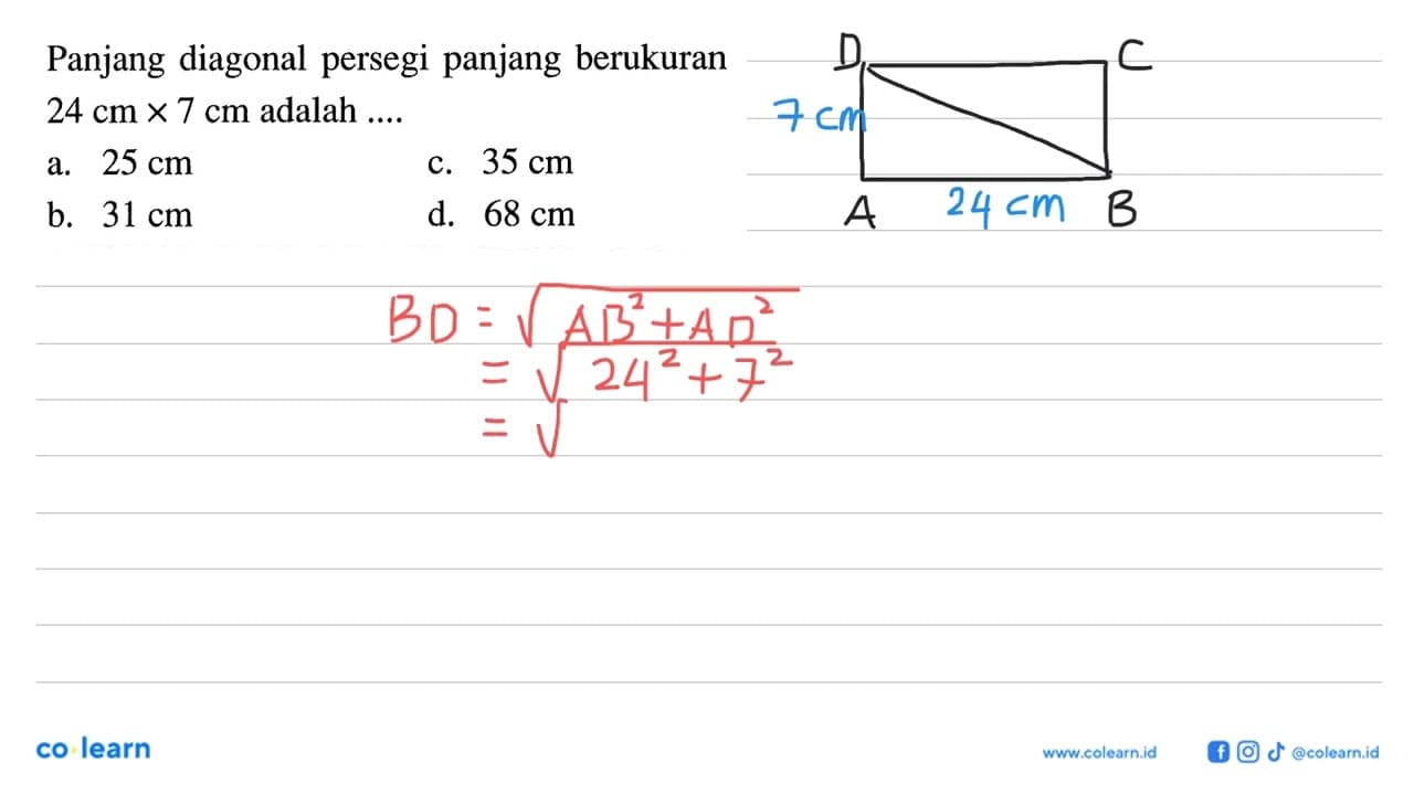 Panjang diagonal persegi panjang berukuran 24 cm x 7 cm