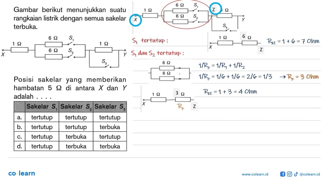 Gambar berikut menunjukkan suatu rangkaian listrik dengan