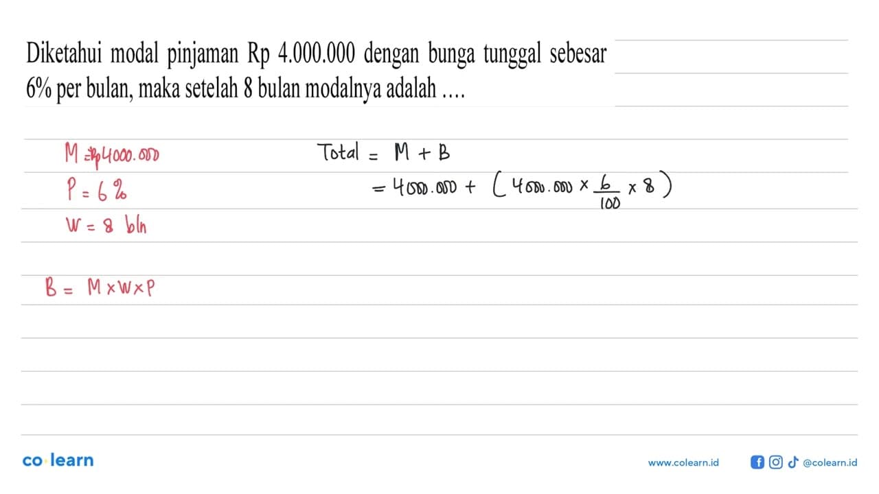 Diketahui modal pinjaman Rp 4.000.000 dengan bunga tunggal