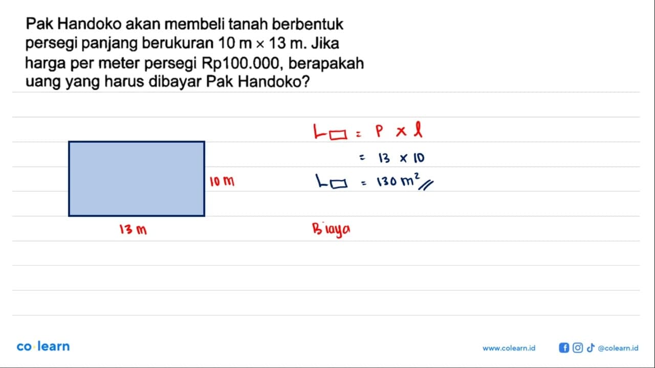 Pak Handoko akan membeli tanah berbentuk persegi panjang