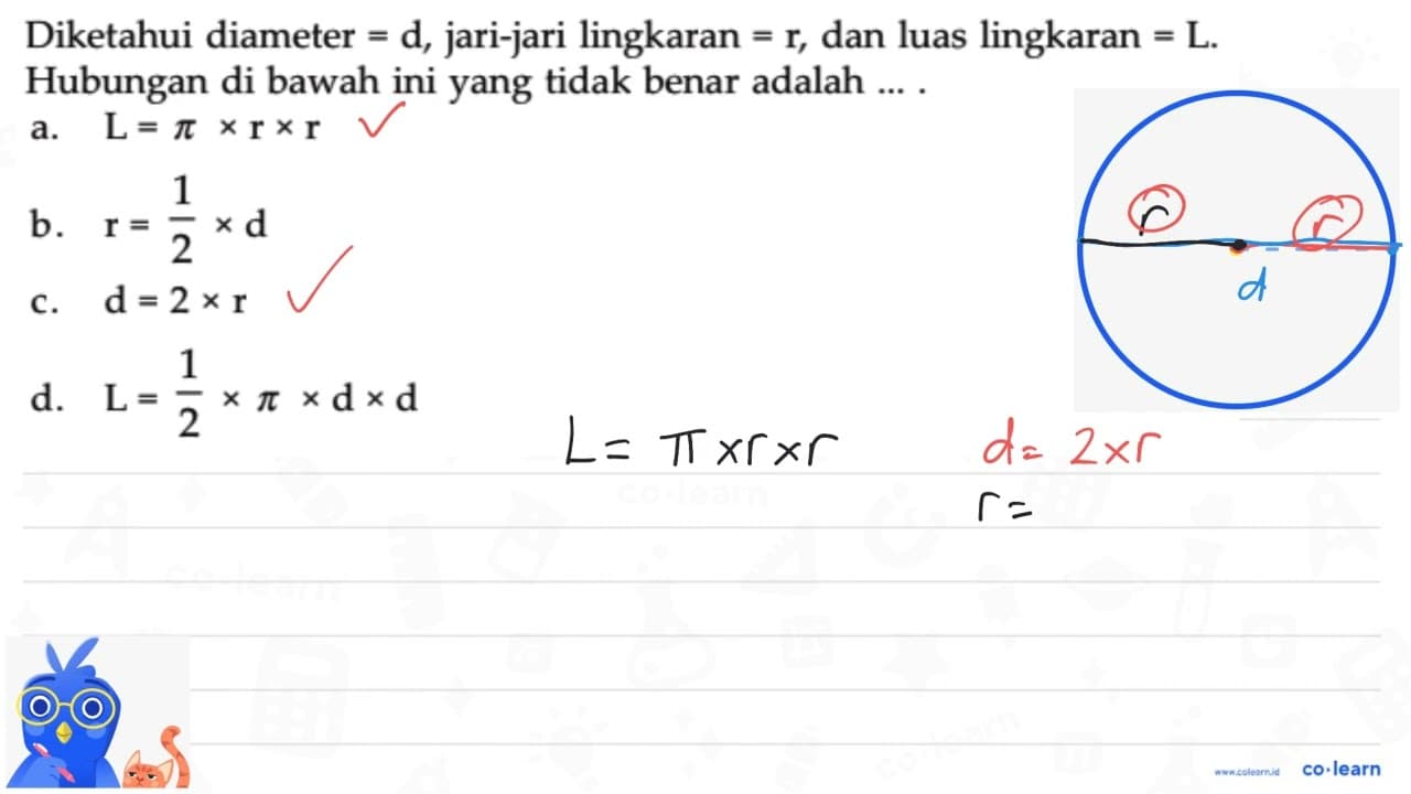 Diketahui diameter d, jari-jari lingkaran = r dan luas