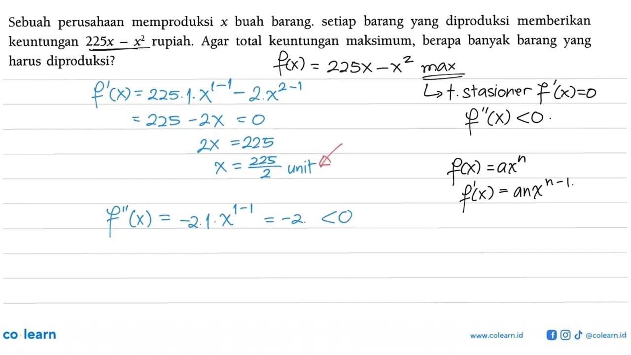 Sebuah perusahaan memproduksi x buah barang. setiap barang