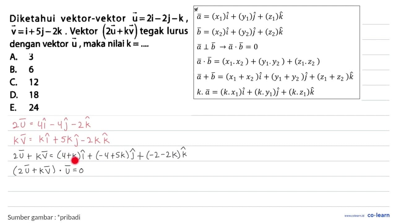 Diketahui vektor-vektor u=2i - 2j - k, v=i + 5j - 2k.