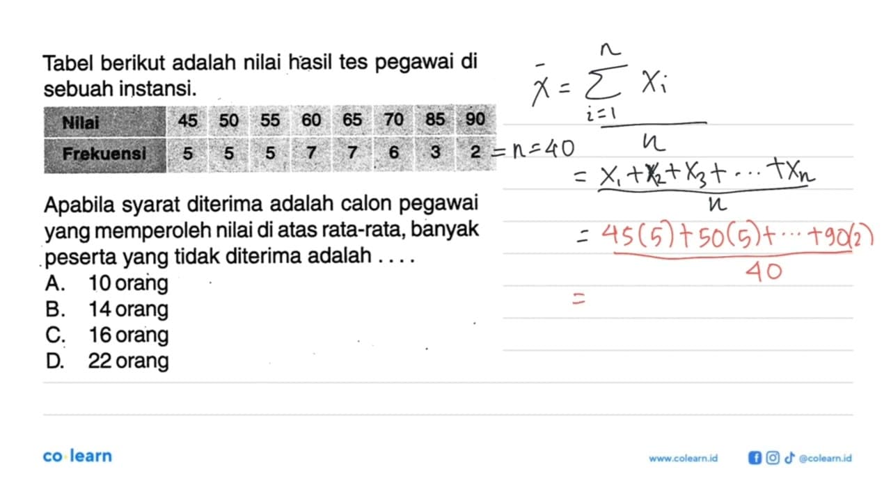 Tabel berikut adalah nilai hasil tes pegawai di sebuah