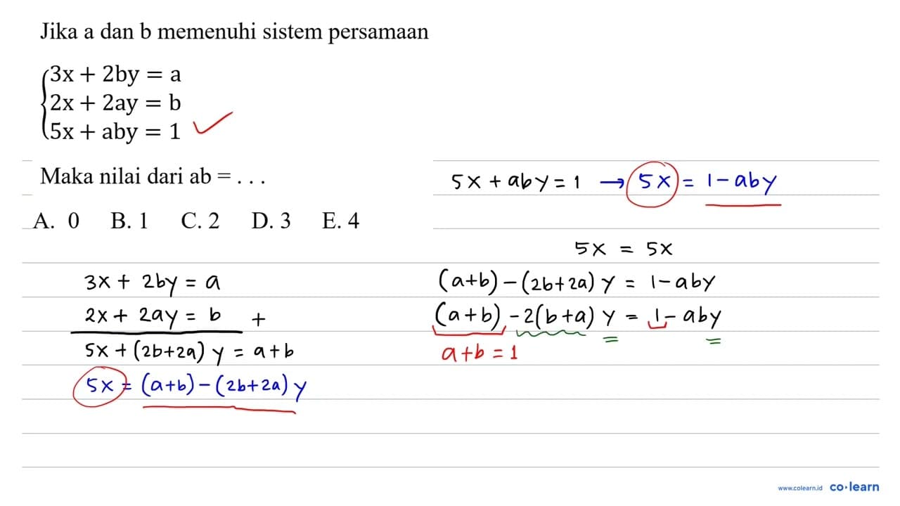 Jika a dan b memenuhi sistem persamaan { 2 x+2 b y=a 2 x+2