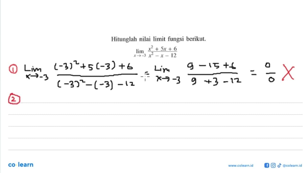 Hitunglah nilai limit fungsi berikut.lim x ->-3 (x^2+5