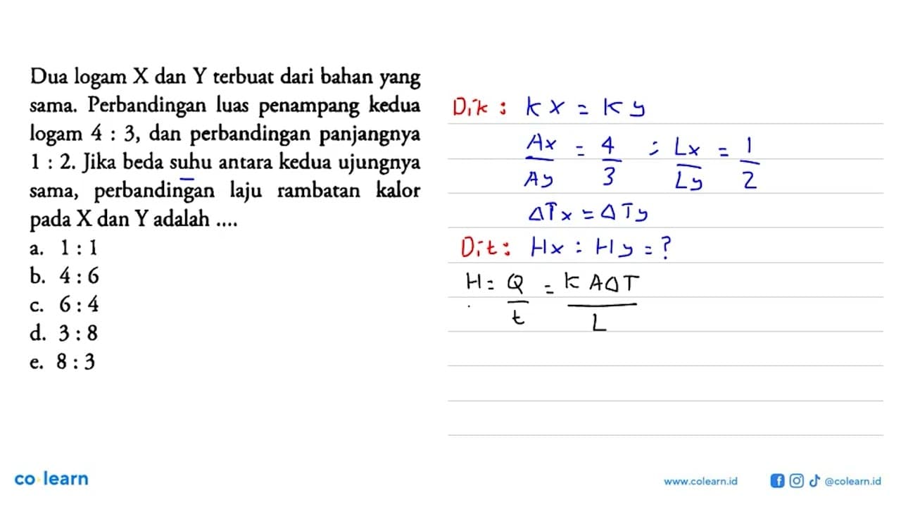 Dua logam X dan Y terbuat dari bahan yang sama.