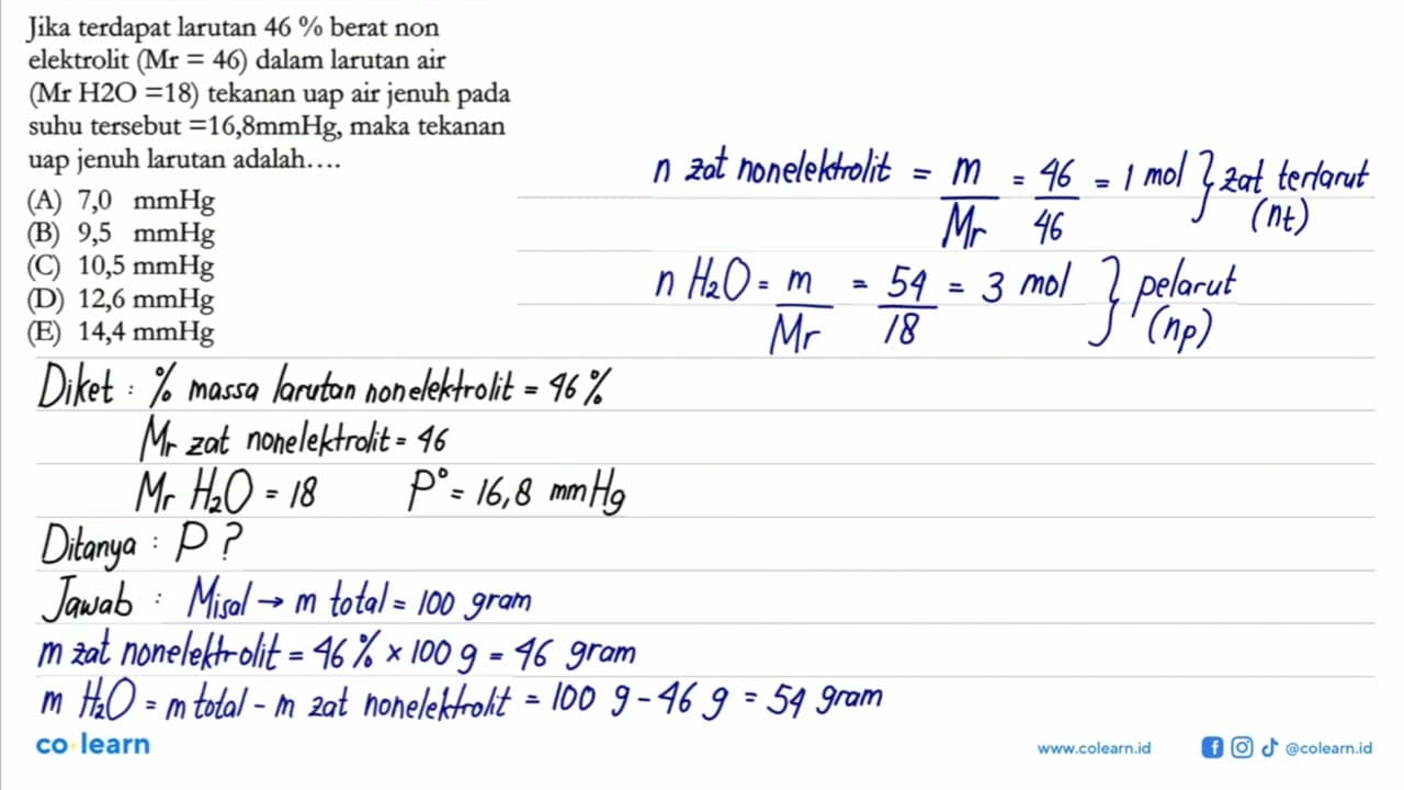 Jika terdapat larutan 46 % berat non elektrolit (Mr = 46)