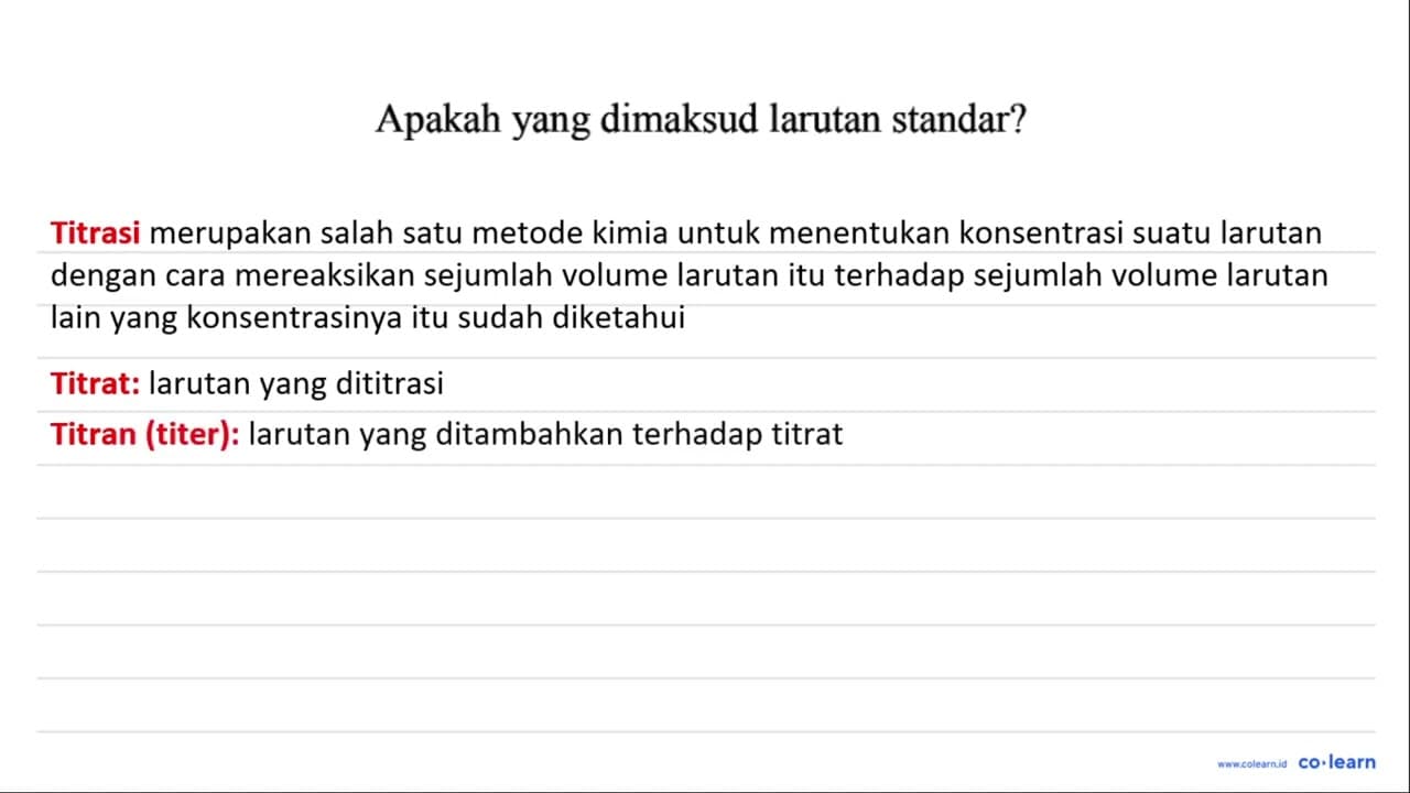 Apakah yang dimaksud larutan standar?