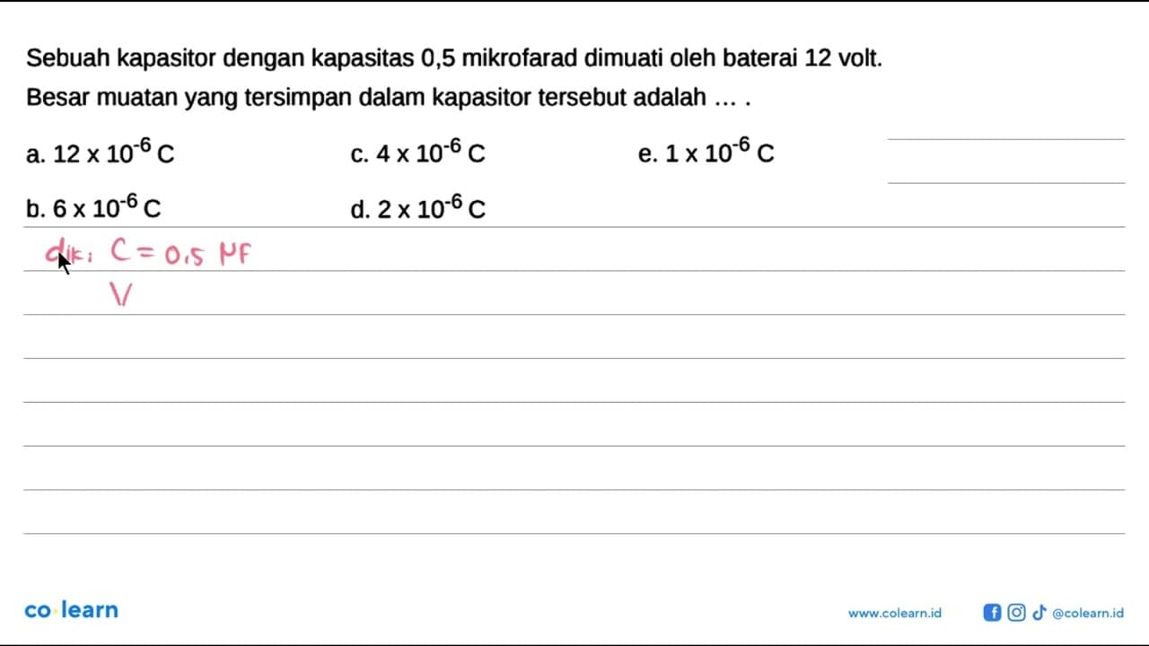 Sebuah kapasitor dengan kapasitas 0,5 mikrofarad dimuati