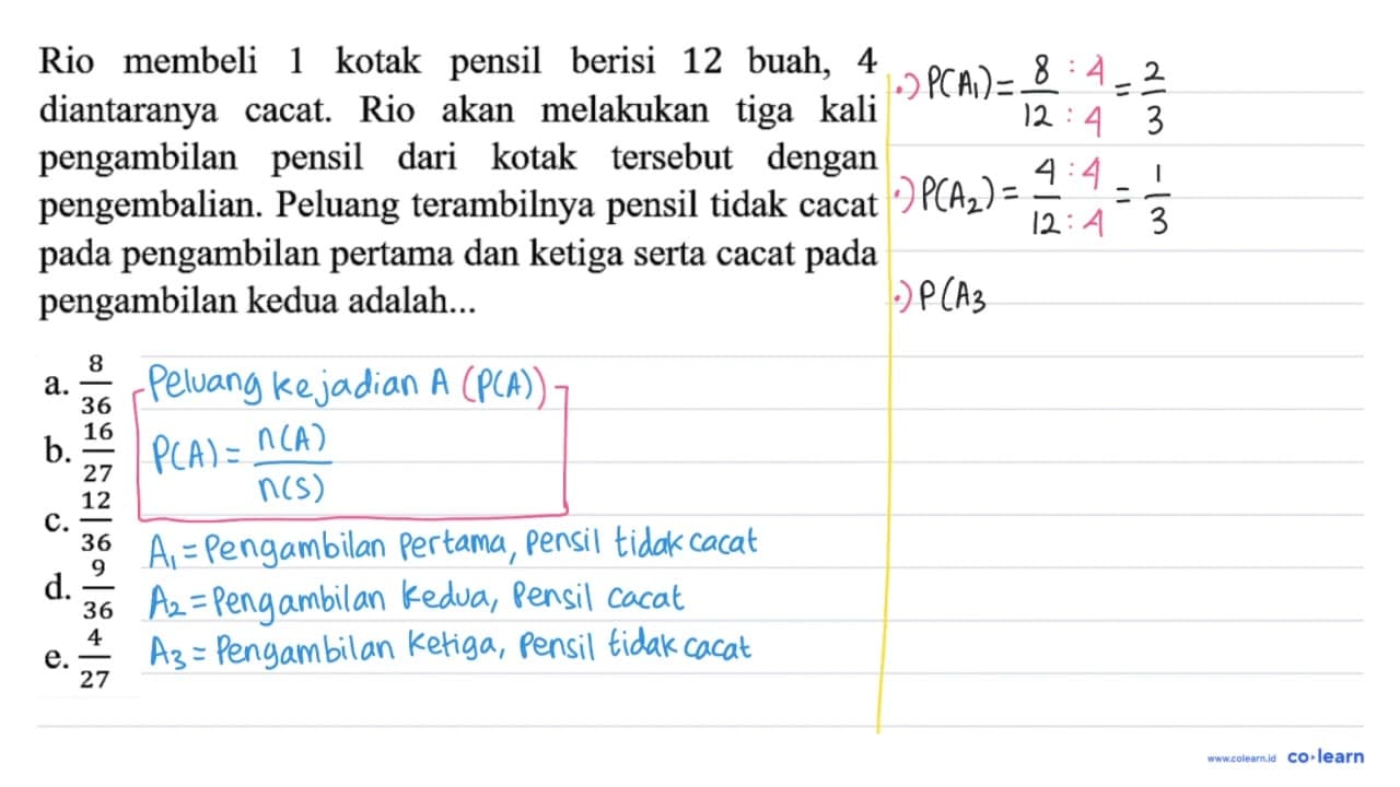 Rio membeli 1 kotak pensil berisi 12 buah, 4 diantaranya