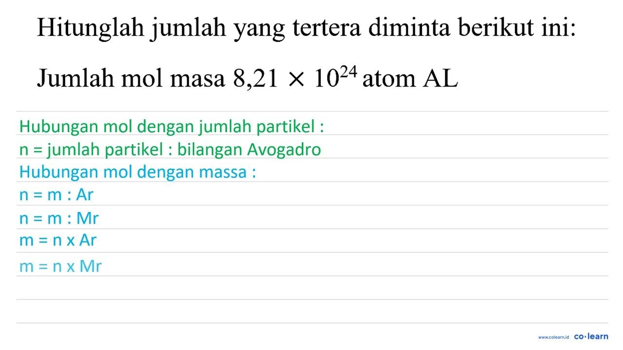 Hitunglah jumlah yang tertera diminta berikut ini: Jumlah