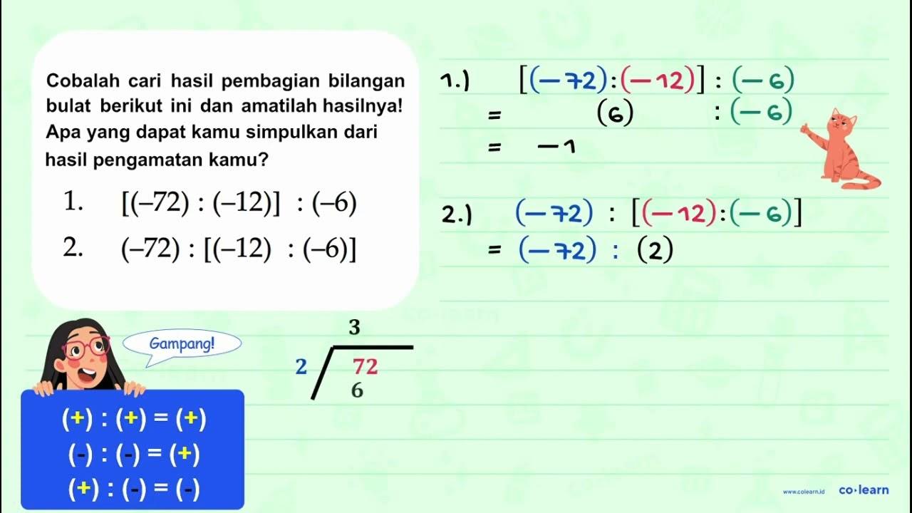 1. [(-72) : (-12)] (-6) 2. (-72) : [(-12) (-6)]