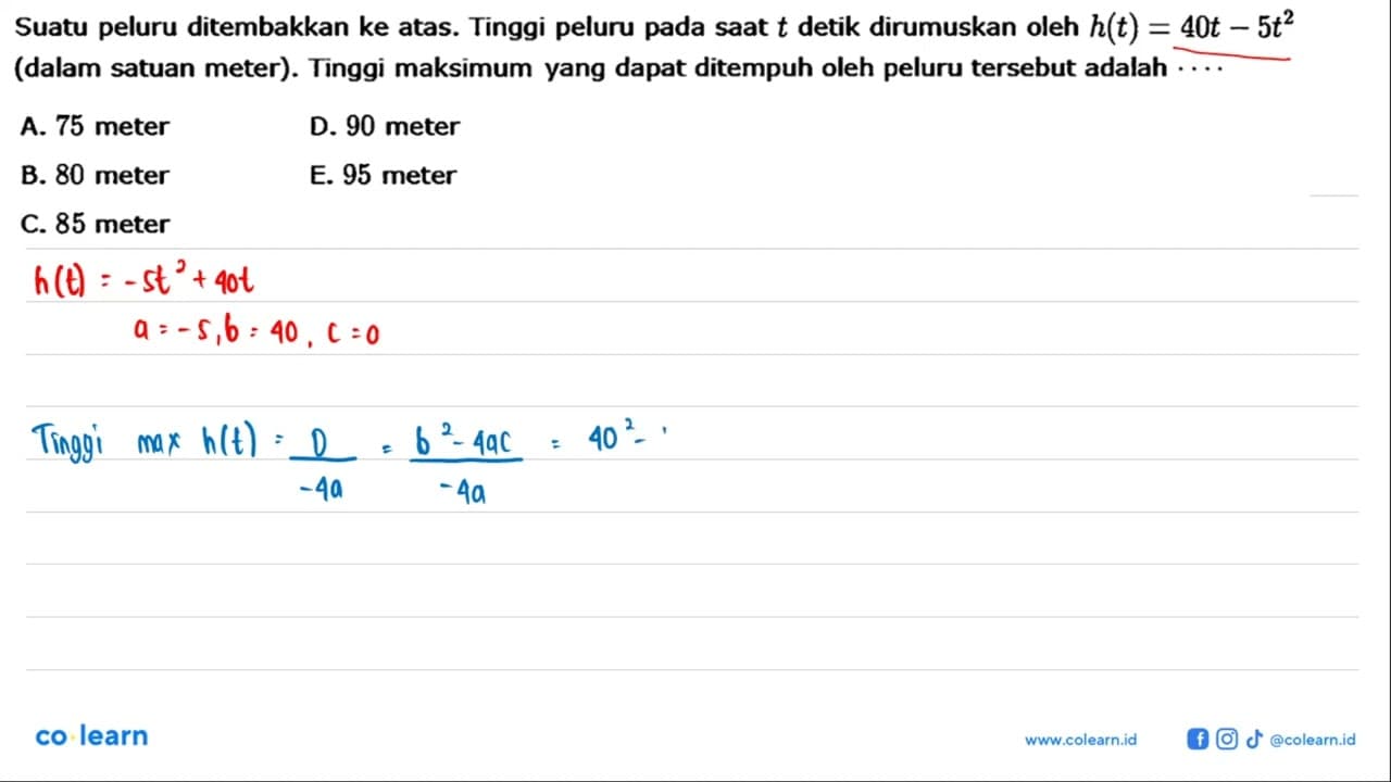 Suatu peluru ditembakkan ke atas. Tinggi peluru pada saat t