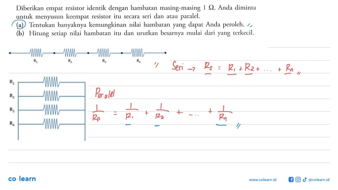 Diberikan empat resistor identik dengan hambatan