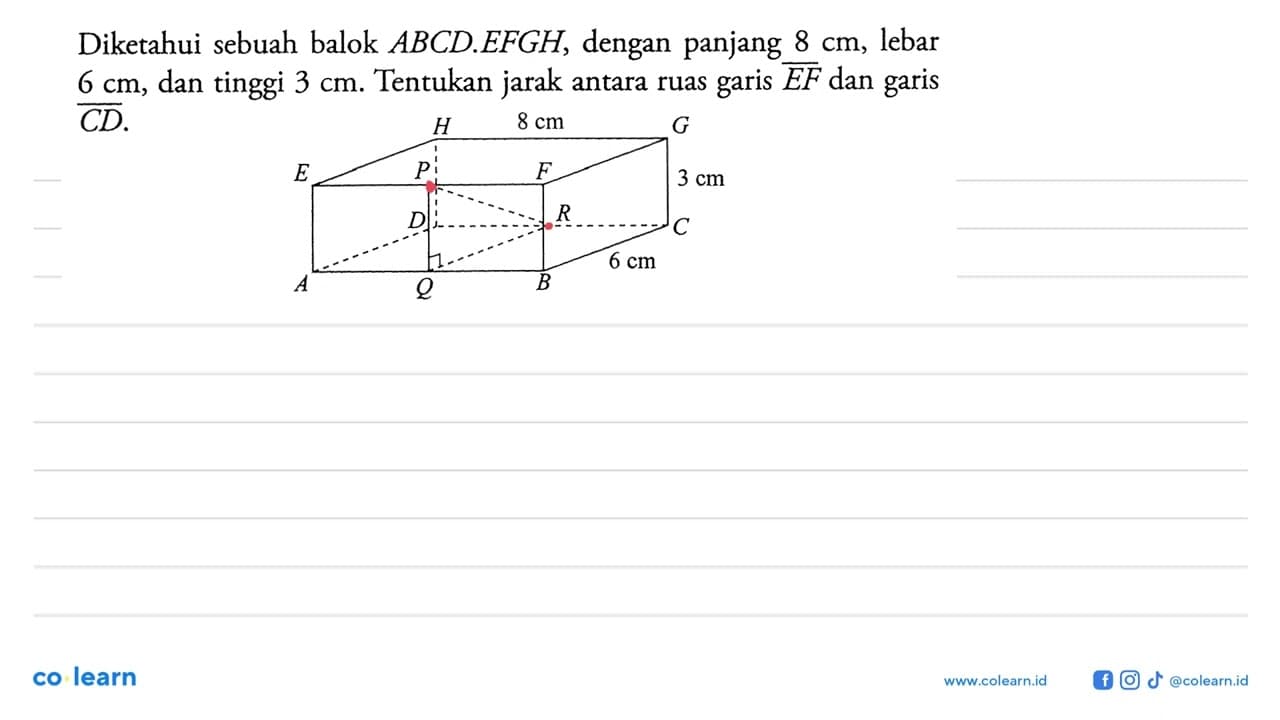 Diketahui sebuah balok ABCD.EFGH, dengan panjang 8 cm,