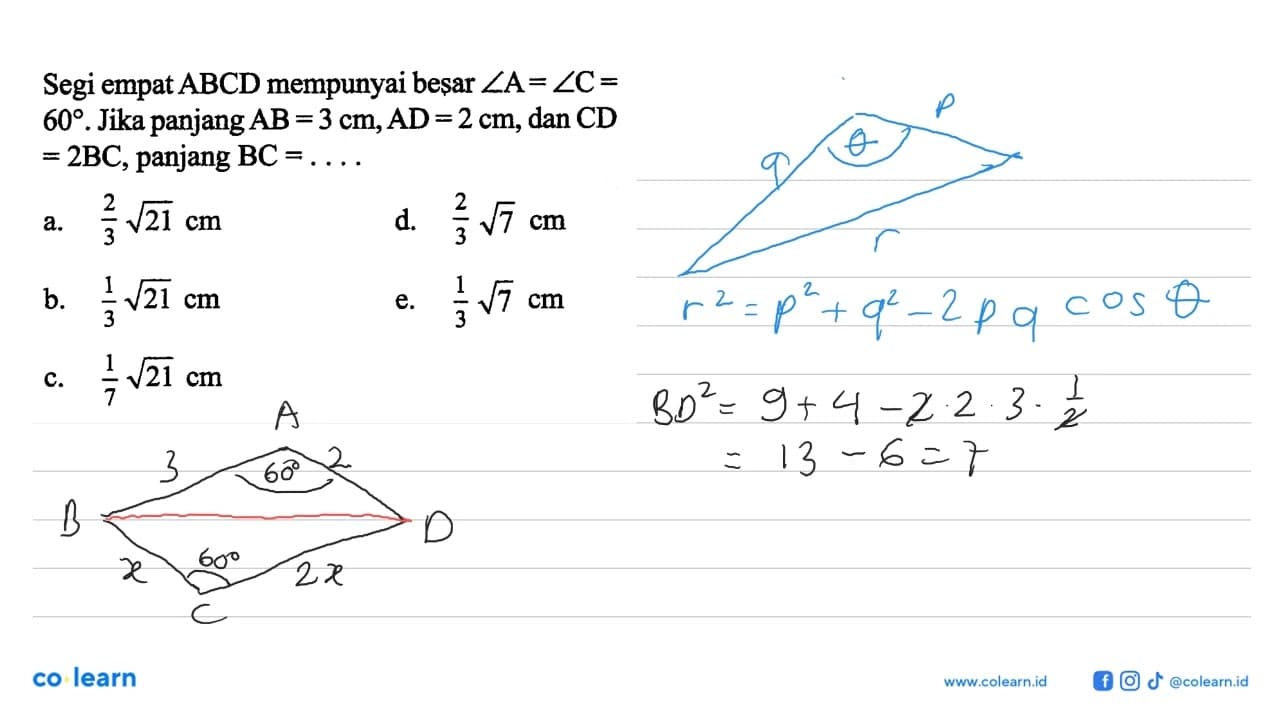 Segi empat ABCD mempunyai besar sudut A=sudut C=60 . Jika