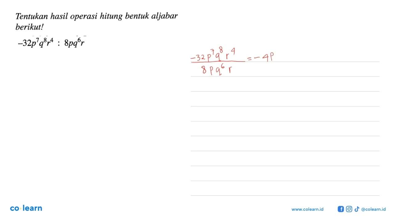 Tentukan hasil operasi hitung bentuk aljabar berikut! -32