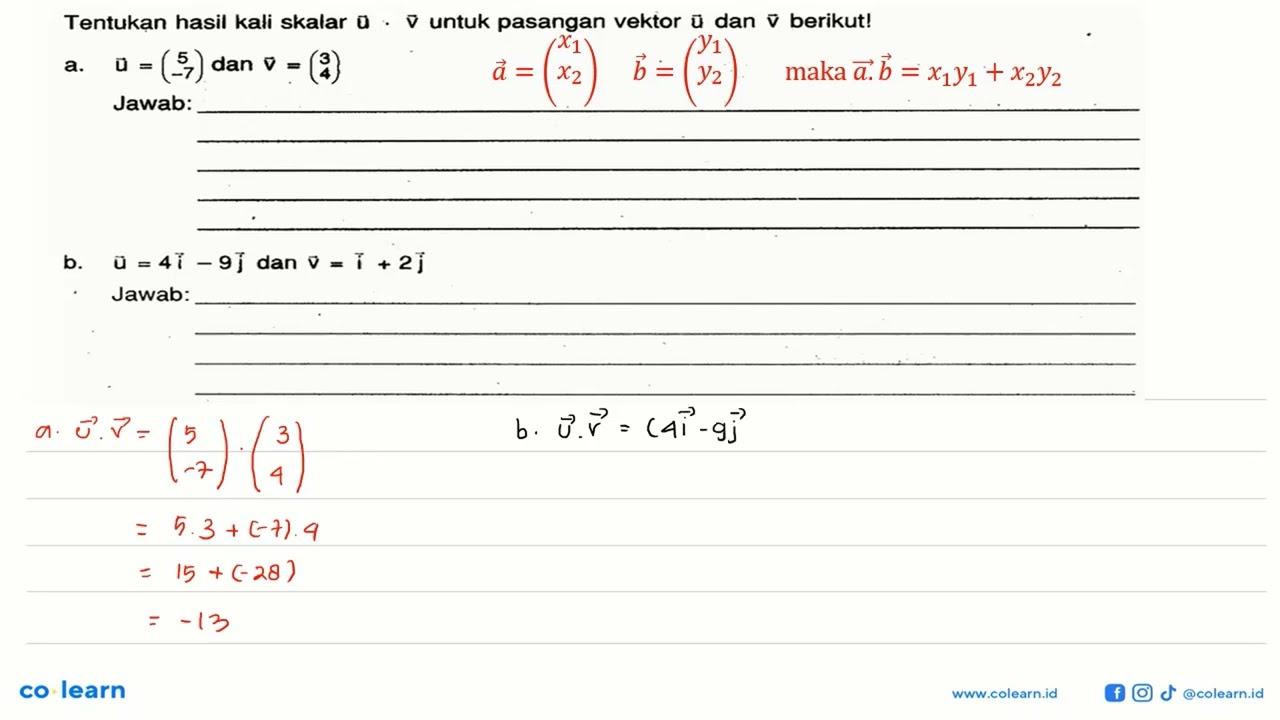 Tentukạn hasil kali skalar u.v untuk pasangan vektor u dan