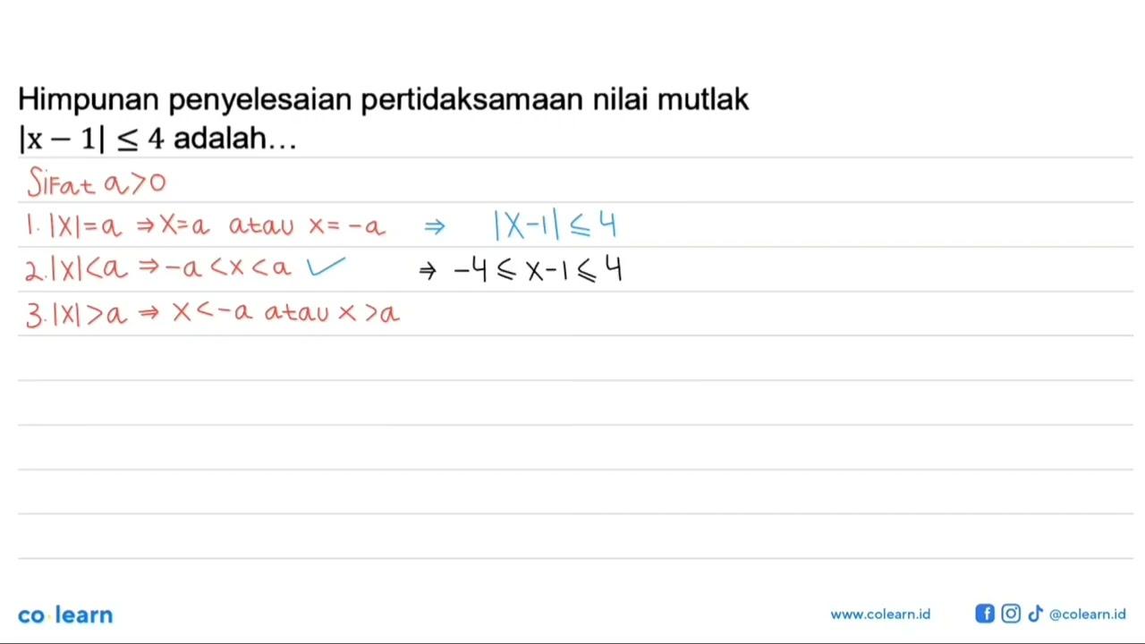 Himpunan penyelesaian pertidaksamaan nilai mutlak Ix-1|<=4