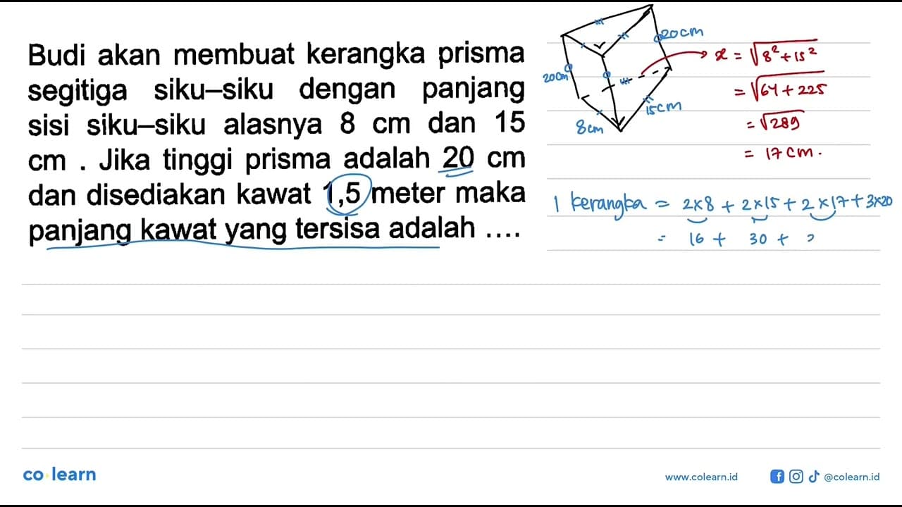 Budi akan membuat kerangka prisma segitiga siku-siku dengan