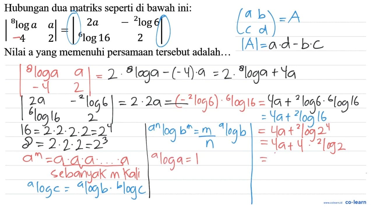 Hubungan dua matriks seperti di bawah ini: | { )^(8) log a