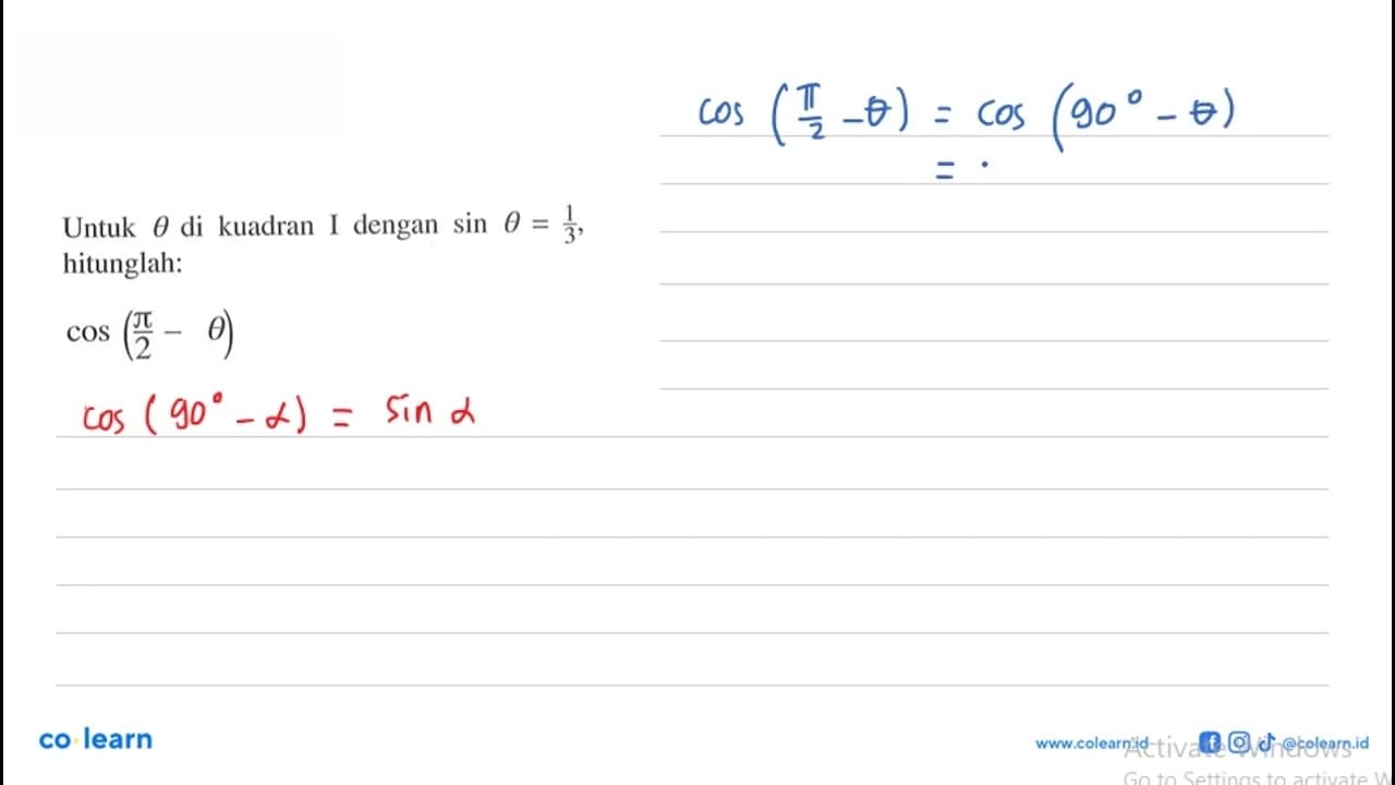 Untuk theta di kuadran I dengan sin theta=1/3 ,