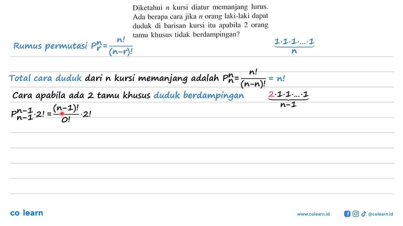 Diketahui n kursi diatur memanjang lurus. Ada berapa cara