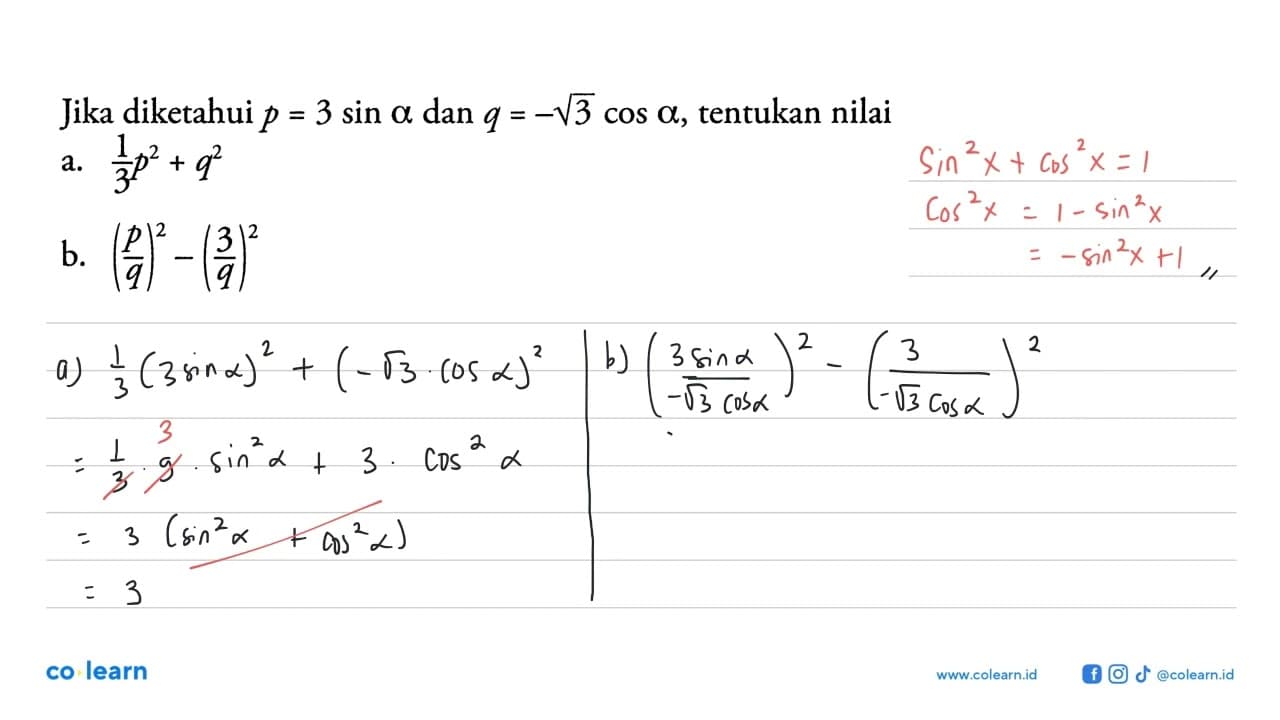 Jika diketahui p=3sin alpha dan q=-akar(3) cos alpha,