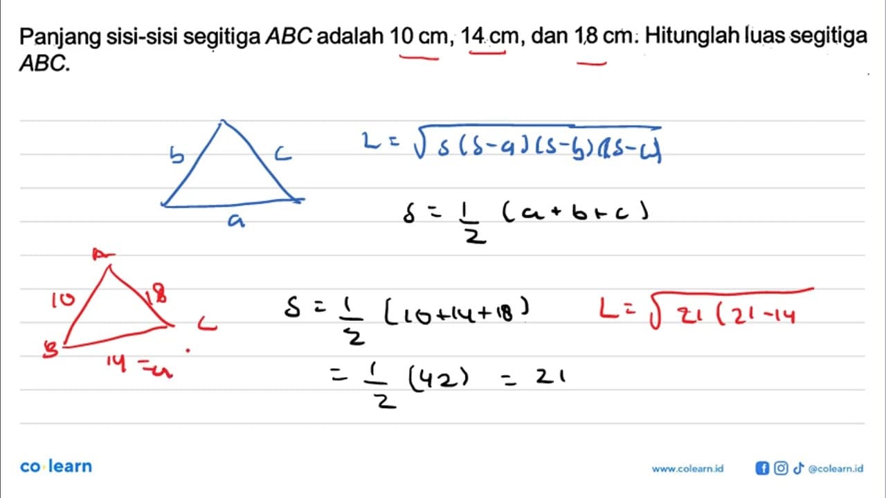 Panjang sisi-sisi segitiga ABC adalah 10 cm, 14 cm, dan 18