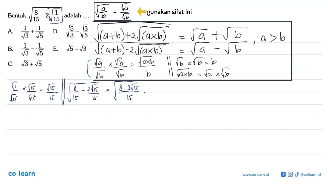 Bentuk akar(8/15 - 2 akar(1/5)) adalah ...