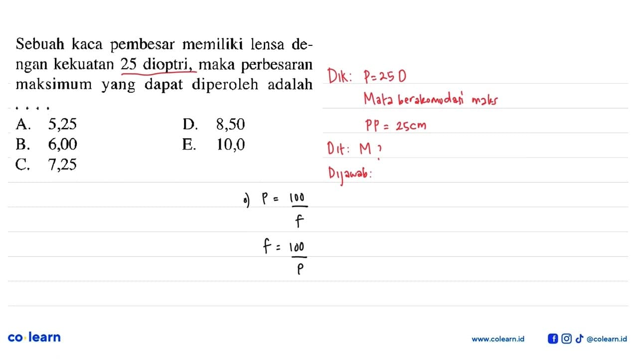 Sebuah kaca pembesar memiliki lensa dengan kekuatan 25