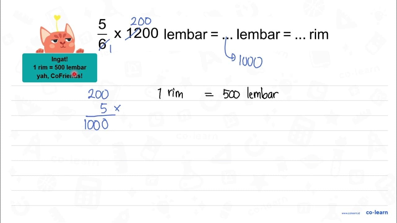 5/6 x 1200 lembar = ... lembar = ... rim