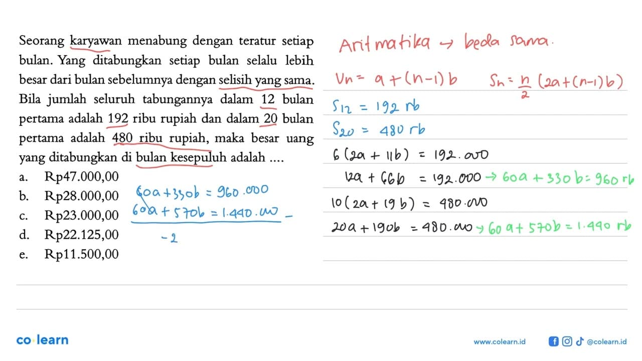 Seorang karyawan menabung dengan teratur setiap bulan. Yang