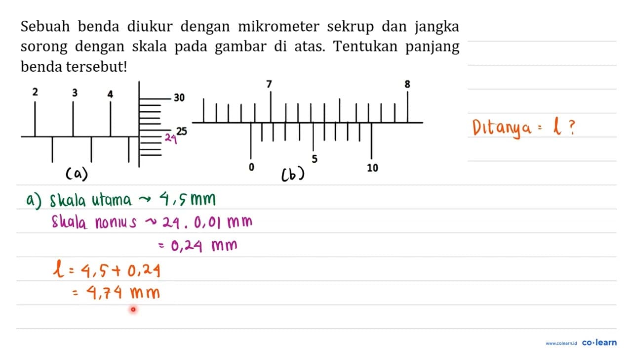 Sebuah benda diukur dengan mikrometer sekrup dan jangka