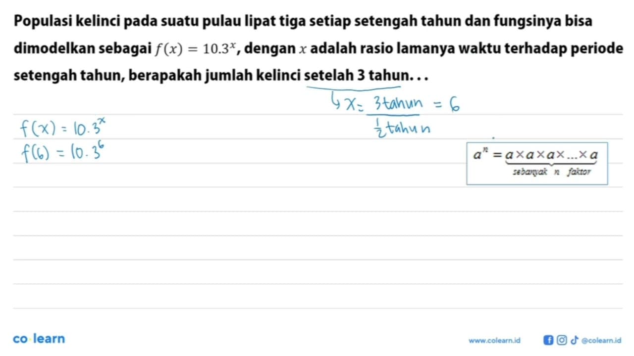 Populasi kelinci pada suatu pulau lipat tiga setiap