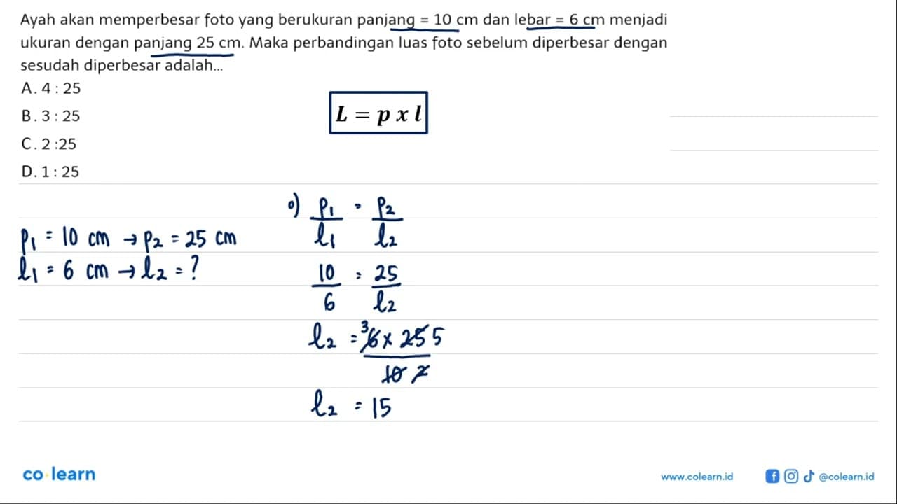 Ayah akan memperbesar foto yang berukuran panjang=10 cm dan