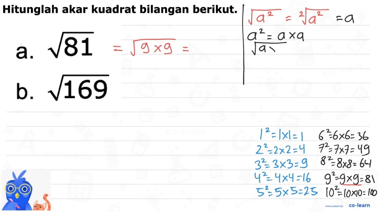 a. akar(81) b. akar(169)