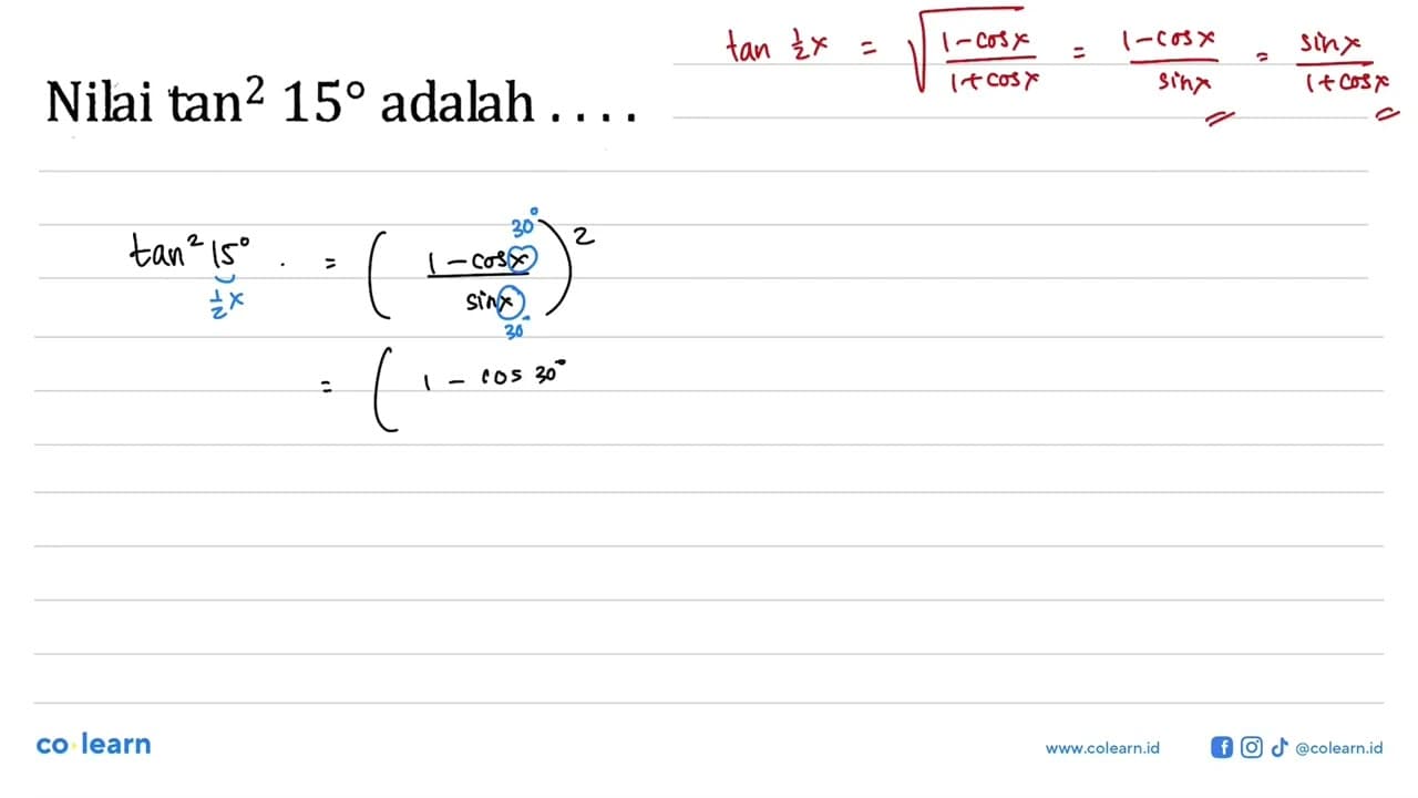 Nilai tan^2 15 adalah....