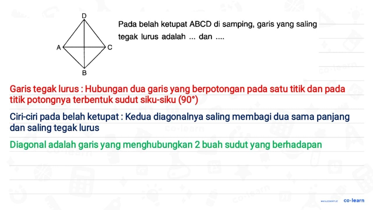 ABCD Pada belah ketupat ABCD di samping, garis yang saling