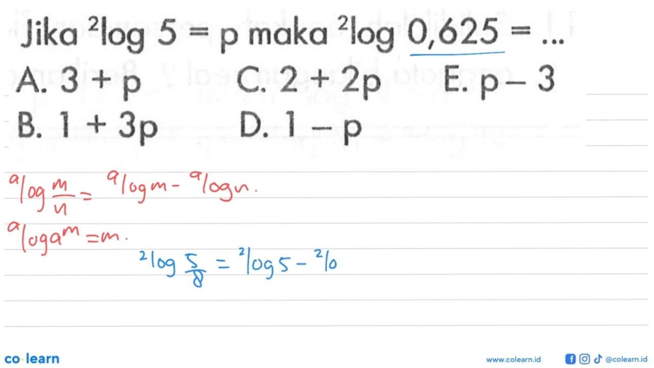 Jika 2log5=p maka 2log0,625= ...