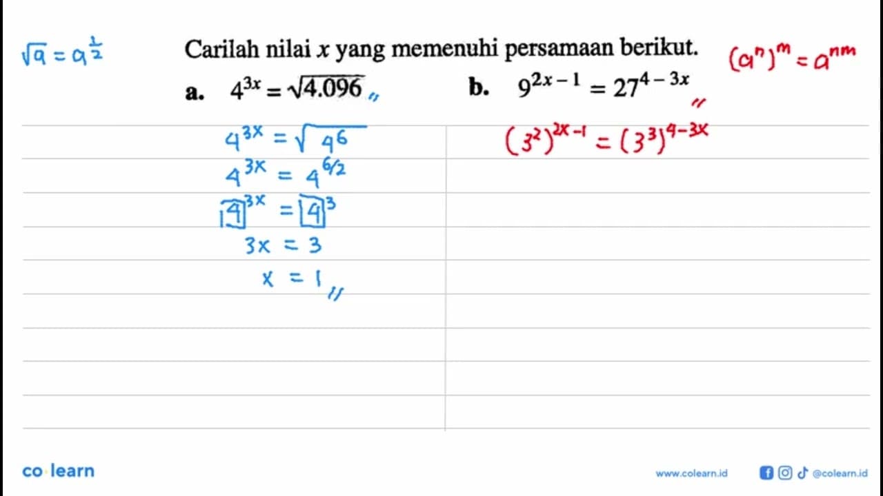 Carilah nilai x yang memenuhi persamaan berikut. a.