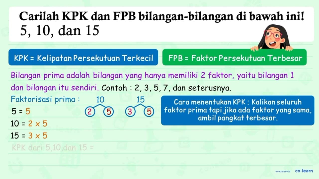 Carilah KPK dan FPB bilangan-bilangan di bawah ini! 5, 10,