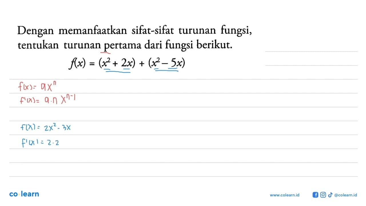 Dengan memanfaatkan sifat-sifat turunan fungsi, tentukan