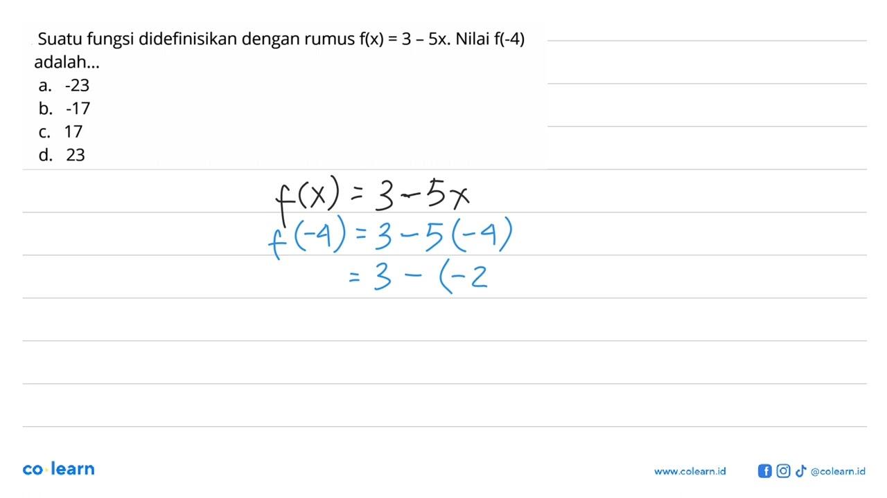 Suatu fungsi didefinisikan dengan rumus f(x) = 3 - 5x.