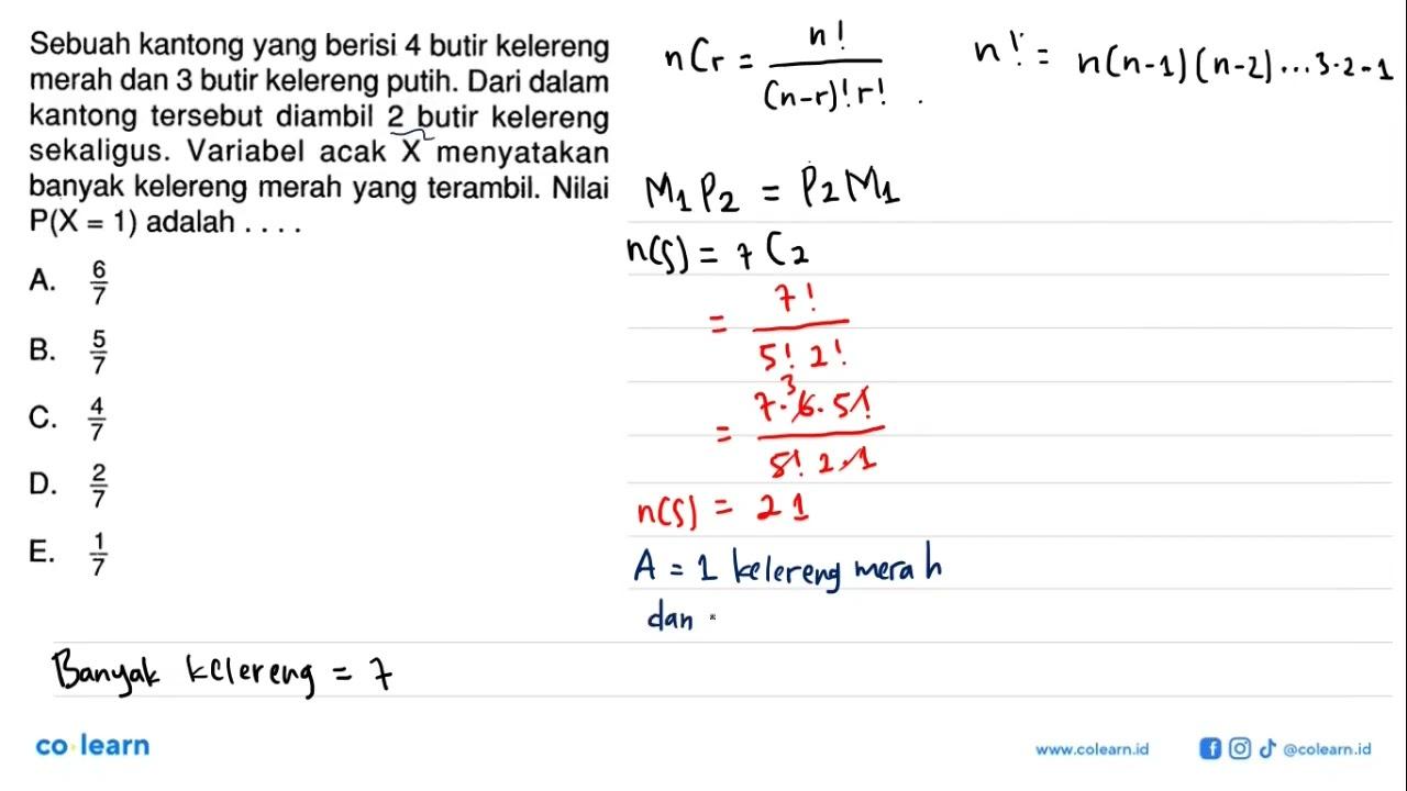 Sebuah kantong yang berisi 4 butir kelereng merah dan 3