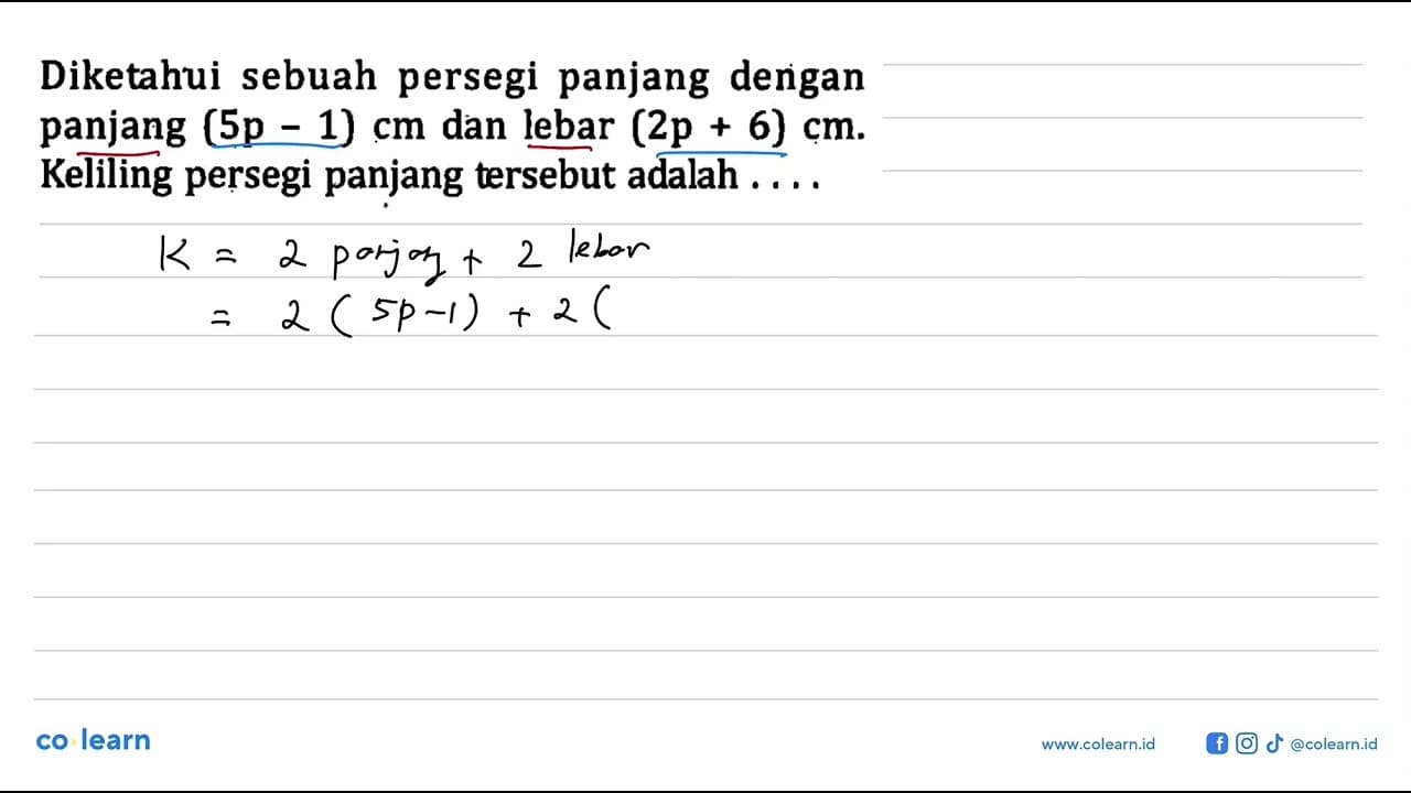 Diketahui sebuah persegi panjang dengan panjang (5p - 1) cm