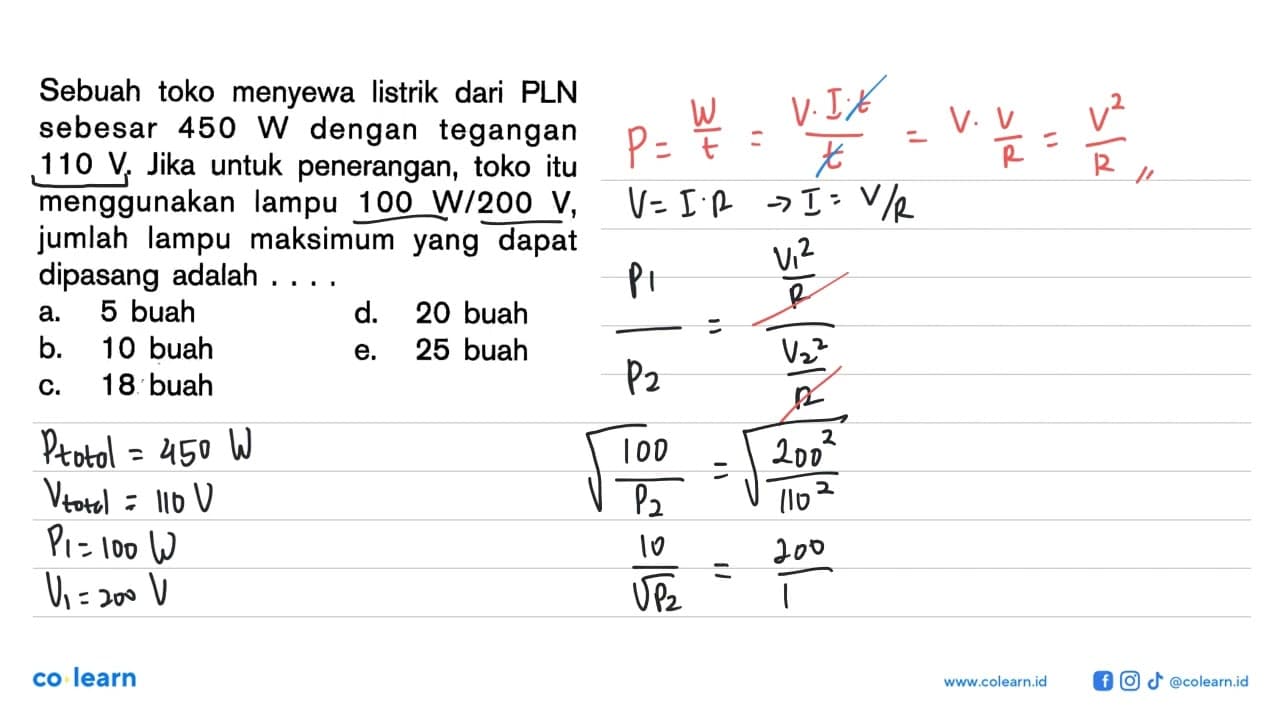 Sebuah toko menyewa listrik dari PLN sebesar 450 W dengan