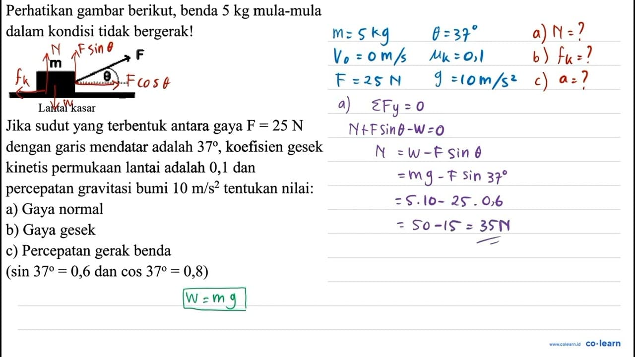 Perhatikan gambar berikut, benda 5 kg mula-mula dalam