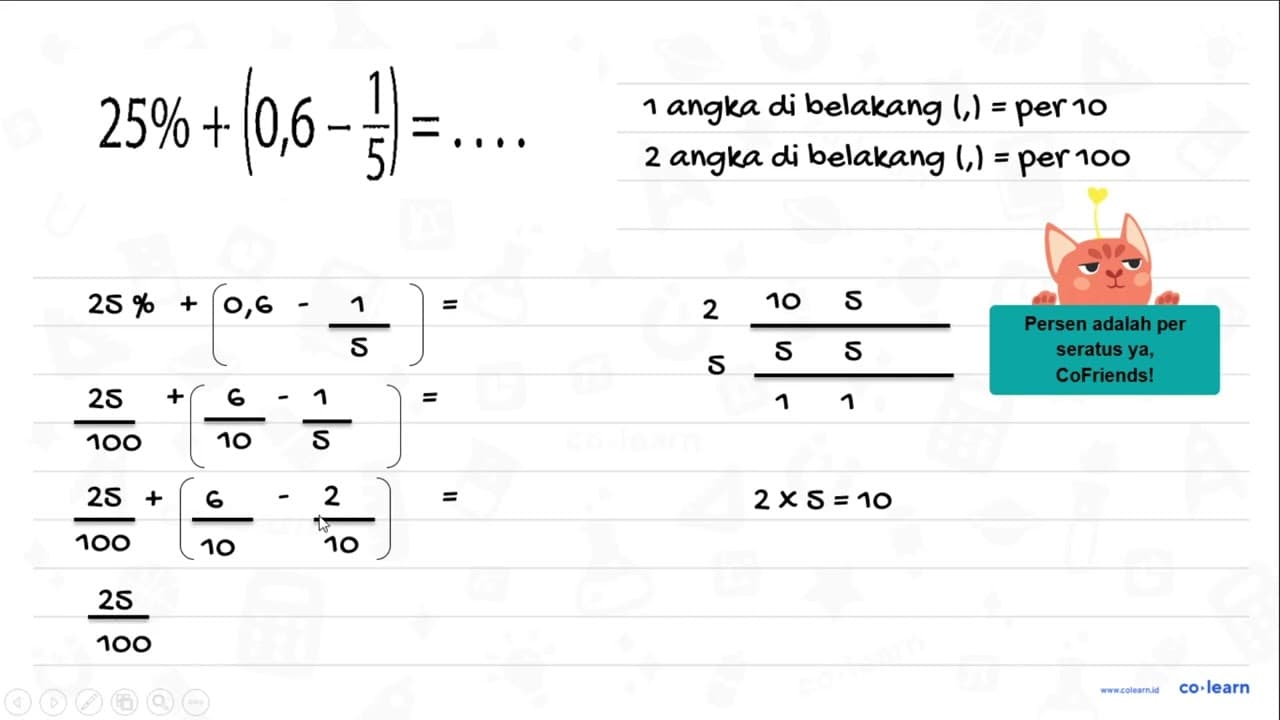 25% + (0,6 - 1/5) = ....
